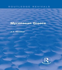 Enlarge image Cover: Mycenaean Greece (Routledge Revivals) - Routledge
