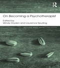 Cover: On Becoming a Psychotherapist - Routledge