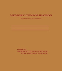 Enlarge image Cover: Memory Consolidation - Psychology Press Ltd