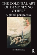 Cover: The Colonial Art of Demonizing Others - Routledge