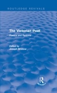 Abbildung von: The Victorian Poet (Routledge Revivals) - Routledge