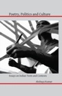 Cover: Poetry, Politics and Culture - Routledge India