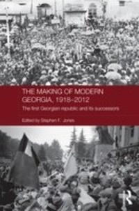 Enlarge image Cover: The Making of Modern Georgia, 1918-2012 - Routledge
