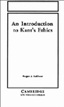 Cover: An Introduction to Kant's Ethics - Cambridge University Press