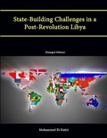 Cover: State-Building Challenges in a Post-Revolution Libya (Enlarged Edition) - Lulu.com