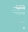 Cover: Rational Accounting Concepts (RLE Accounting) - Routledge