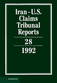 Abbildung von: Iran-U.S. Claims Tribunal Reports: Volume 28 - Cambridge University Press
