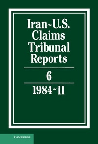 Abbildung von: Iran-U.S. Claims Tribunal Reports: Volume 6 - Cambridge University Press