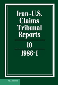 Abbildung von: Iran-US Claims Tribunal Reports: Volume 10 - Cambridge University Press