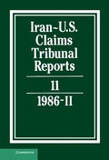 Abbildung von: Iran-U.S. Claims Tribunal Reports: Volume 11 - Cambridge University Press