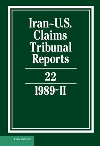 Abbildung von: Iran-US Claims Tribunal Reports: Volume 22 - Cambridge University Press