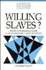 Cover: Willing Slaves? - Cambridge University Press