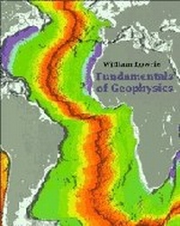 Enlarge image Cover: Fundamentals of Geophysics - Cambridge University Press