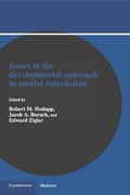 Cover: Issues in the Developmental Approach to Mental Retardation - Cambridge University Press