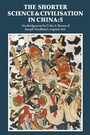 Cover: The Shorter Science and Civilisation in China: Volume 5 - Cambridge University Press