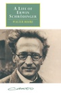 Cover: A Life of Erwin Schroedinger - Cambridge University Press