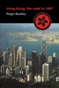 Cover: Hong Kong: The Road to 1997 - Cambridge University Press