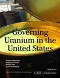 Cover: Governing Uranium in the United States - Centre for Strategic & International Studies,U.S.