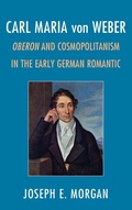 Cover: Carl Maria von Weber - Rowman & Littlefield Publishers