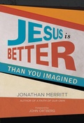 Cover: Jesus Is Better than You Imagined - Hachette Nashville