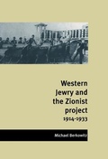 Cover: Western Jewry and the Zionist Project, 1914-1933 - Cambridge University Press