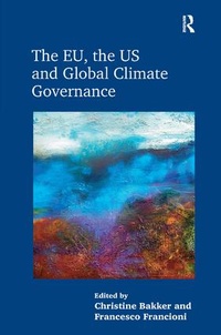 Abbildung von: The EU, the US and Global Climate Governance - Routledge