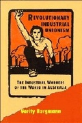 Cover: Revolutionary Industrial Unionism - Cambridge University Press