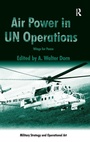 Cover: Air Power in UN Operations - Routledge