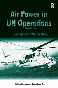 Enlarge image Cover: Air Power in UN Operations - Routledge
