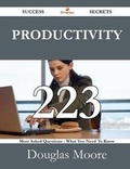 Cover: Productivity 223 Success Secrets - 223 Most Asked Questions on Productivity - What You Need to Know - Emereo Publishing