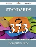 Cover: Standards 373 Success Secrets - 373 Most Asked Questions on Standards - What You Need to Know - Emereo Publishing