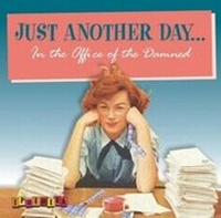 Abbildung von: Just Another Day ... In the Office of the Damned - Sellers Publishing, Incorporated
