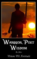 Cover: Warrior Poet Wisdom Vol. VII: Fortitude - eBookIt.com