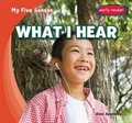 Cover: What I Hear - Gareth Stevens Publishing