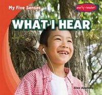 Enlarge image Cover: What I Hear - Gareth Stevens Publishing