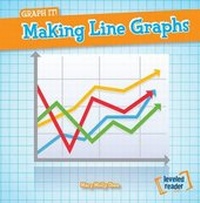 Enlarge image Cover: Making Line Graphs - Gareth Stevens Publishing