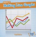 Cover: Making Line Graphs - Gareth Stevens Publishing