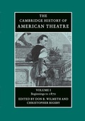 Cover: The Cambridge History of American Theatre - Cambridge University Press