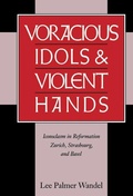 Cover: Voracious Idols and Violent Hands - Cambridge University Press