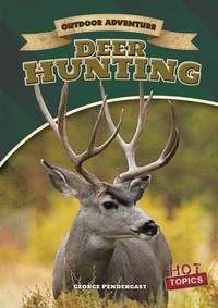 Enlarge image Cover: Deer Hunting - Gareth Stevens Publishing