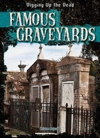 Abbildung von: Famous Graveyards - Gareth Stevens Publishing
