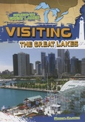 Cover: Visiting the Great Lakes - Gareth Stevens Publishing