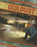 Cover: Be a Geologist - Gareth Stevens Publishing