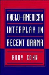 Enlarge image Cover: Anglo-American Interplay in Recent Drama - Cambridge University Press