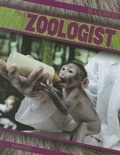 Cover: Be a Zoologist - Gareth Stevens Publishing
