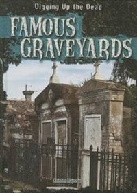 Abbildung von: Famous Graveyards - Gareth Stevens Publishing