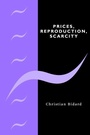 Cover: Prices, Reproduction, Scarcity - Cambridge University Press