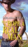 Cover: How to Rope a Real Man - Zebra Books