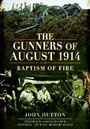 Cover: Gunners of August 1914 - Pen & Sword Military