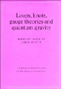 Cover: Loops, Knots, Gauge Theories and Quantum Gravity - Cambridge University Press